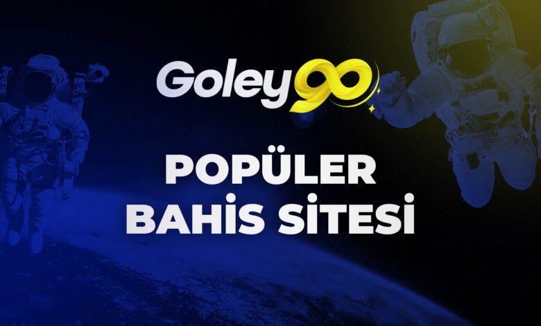 Goley90 Popüler Bahis Sitesi