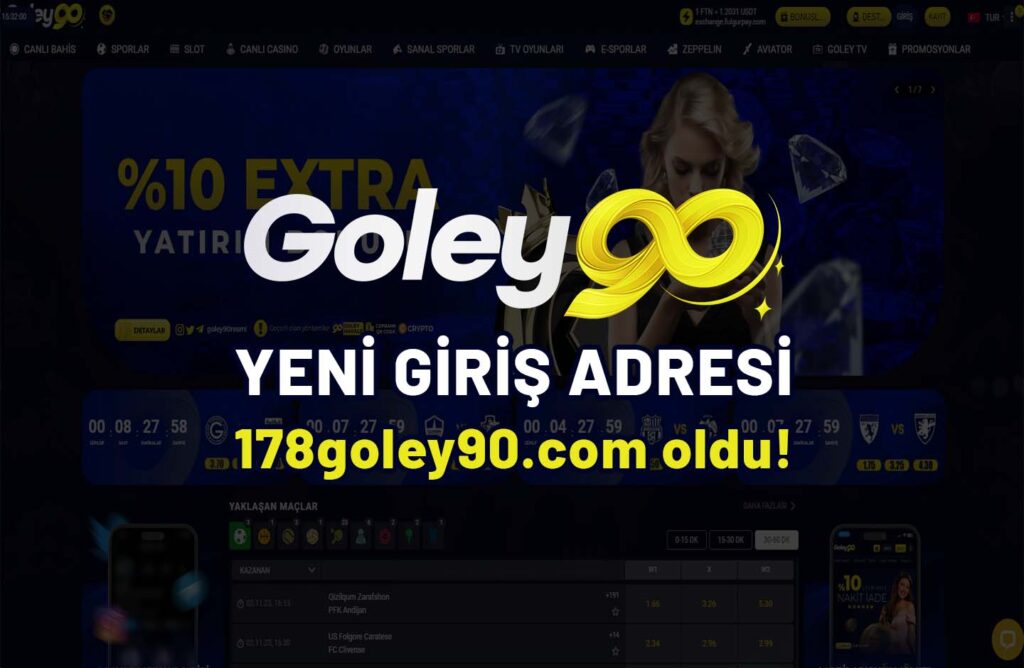 Goley90 19.04.2024 Güncel Yeni Giriş Adresi