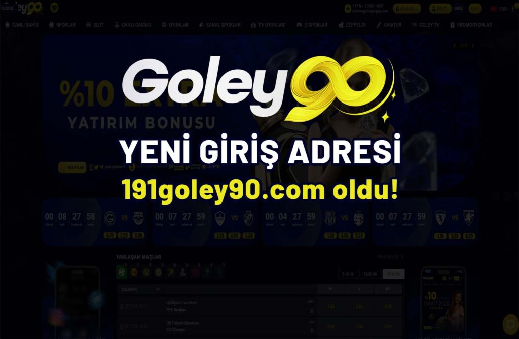 Goley90 13 Haziran 2024 Güncel Yeni Giriş Adresi