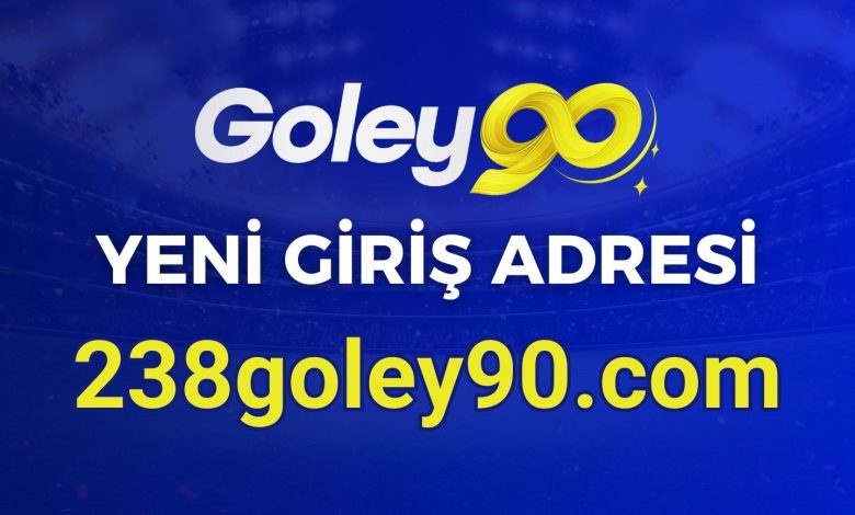 Goley90 Yeni Giriş Adresi 238goley90.com oldu! 1 Goley90 Yeni Giriş Adresi 238goley90.com oldu!