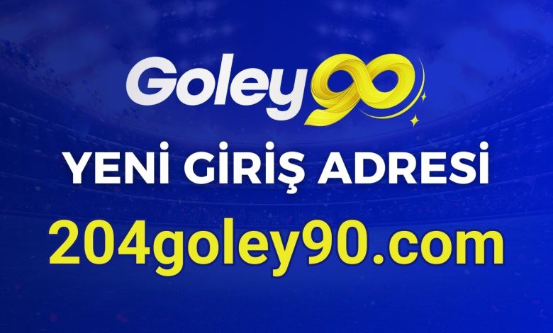 Goley90 Yeni Girişi 204goley90.com oldu! 1 Goley90 23 Temmuz 2024 Güncel Yeni Giriş Adresi