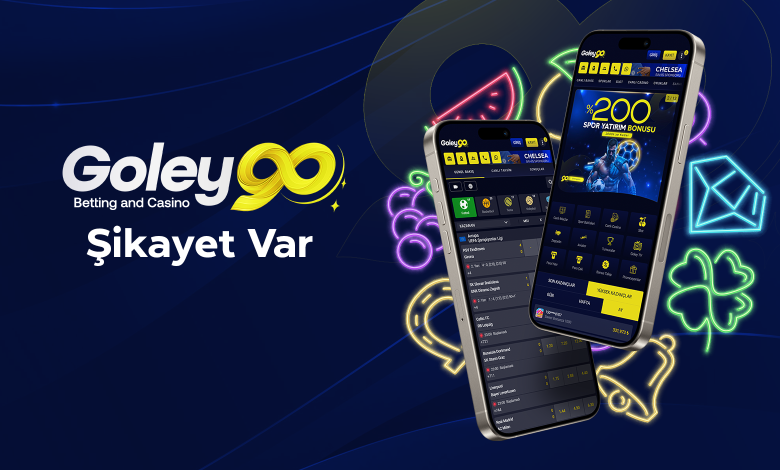 Goley90 Şikayet Var 1 Goley90 şikayet var