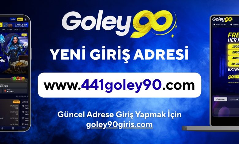 Goley90 Yeni Giriş Adresi 441goley90.com oldu! 1 441goley90.com